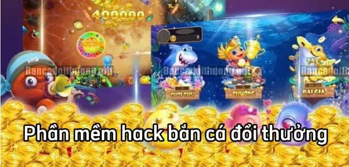 Hack game bắn cá đổi thưởng có thật không? 2 Hack game bắn cá đổi thưởng có thật không?