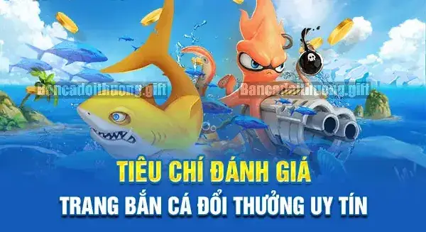 5 Tiêu Chí Vàng - Chọn Cổng Game Bắn Cá Đổi Thưởng Uy Tín 2 Đồ họa và Âm thanh hấp dẫn